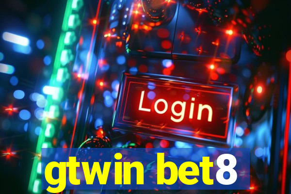 gtwin bet8